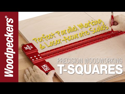 Precision Woodworking T-Squares | Woodpeckers Woodworking Tools