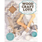 Wood, Craft, Love alt 0