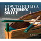 How to Build a Flatiron Skiff alt 0
