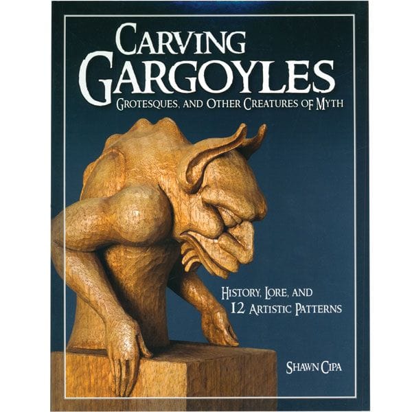 Carving Gargoyles, Grotesques and other Creatures of Myth alt 0