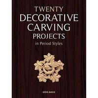 Twenty Decorative Carving Projects in Period Styles alt 0