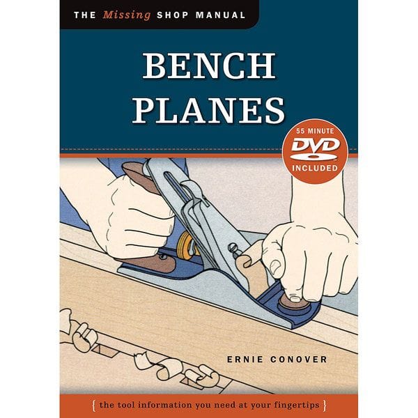 The Missing Shop Manual Bench Planes with DVD alt 0