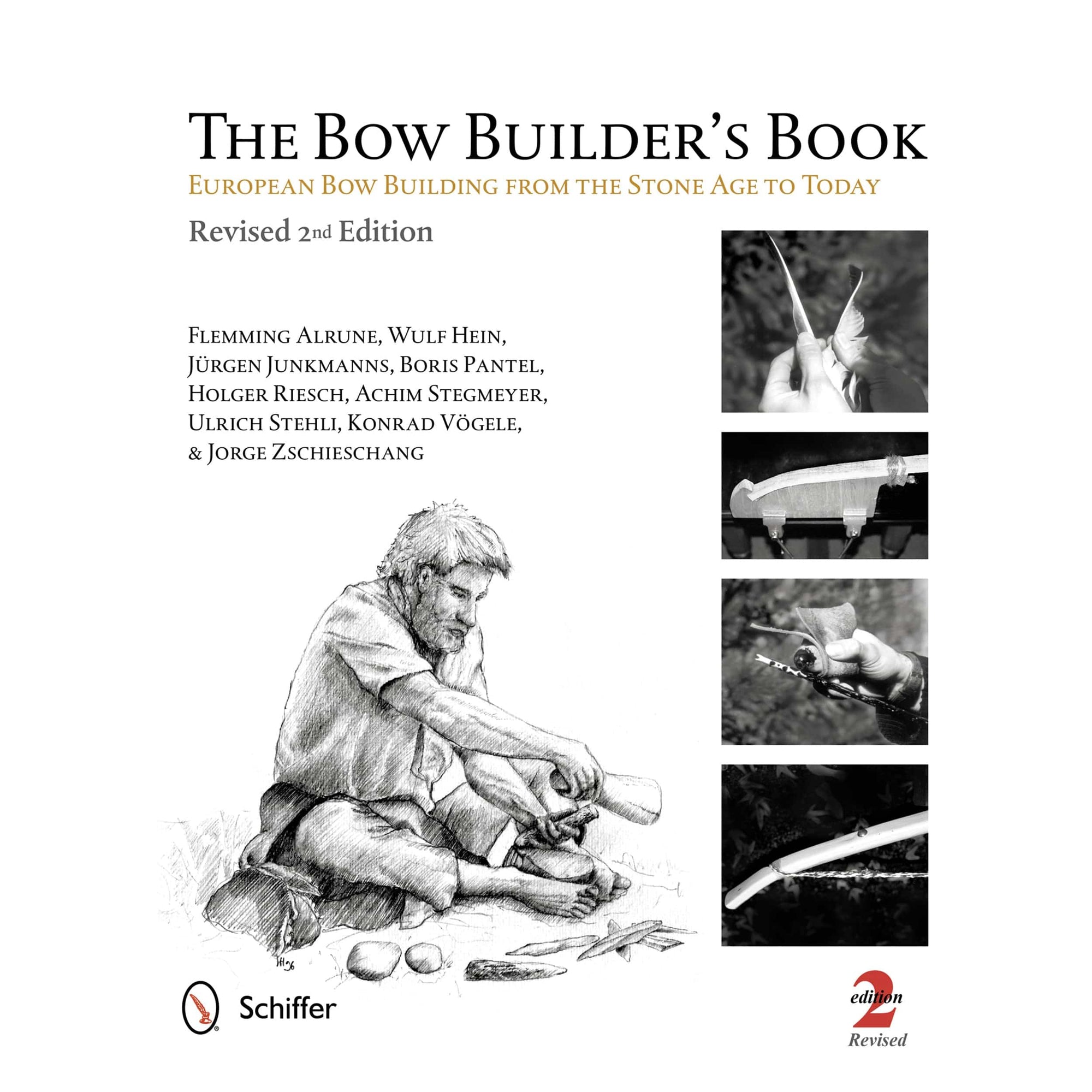 The Bow Builder's Book: European Bow Building from the Stone Age to Today, 2nd Edition alt 0