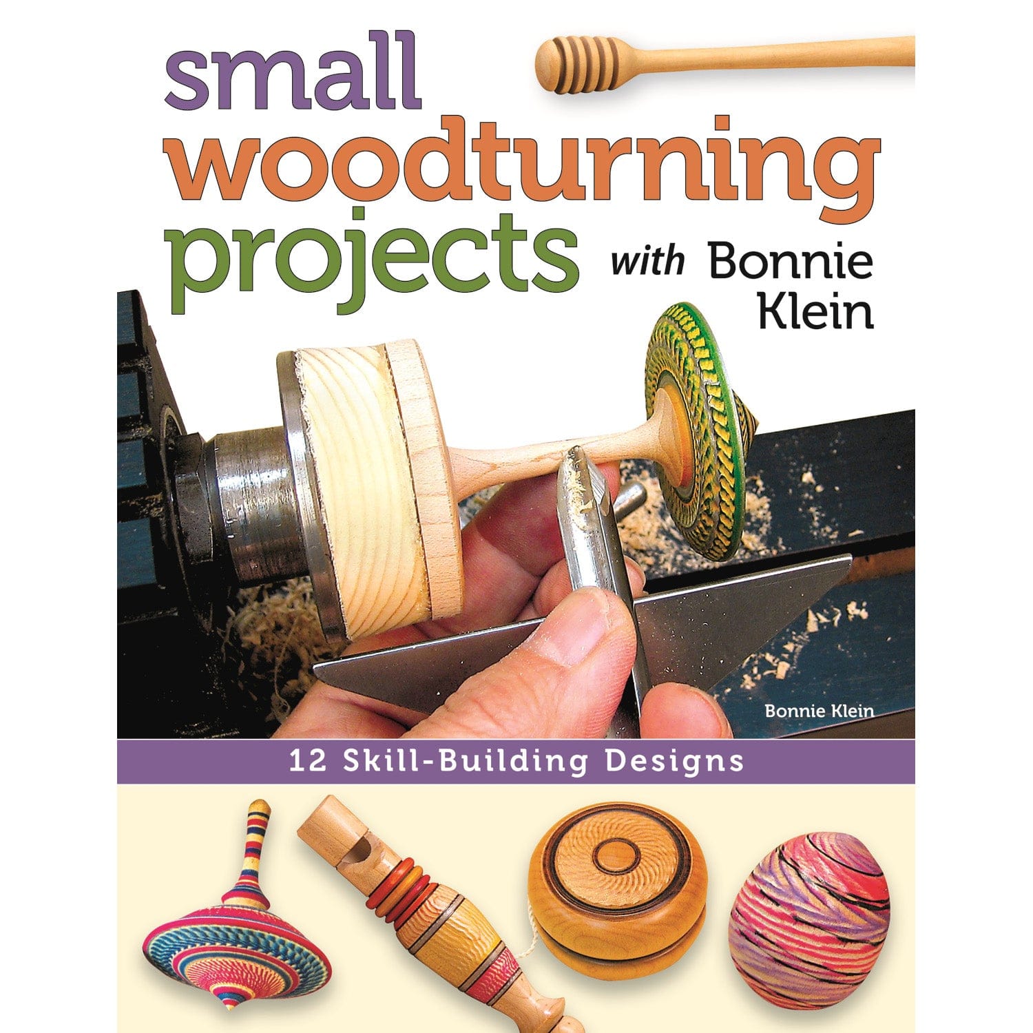 Small Woodturning Projects with Bonnie Klein alt 0