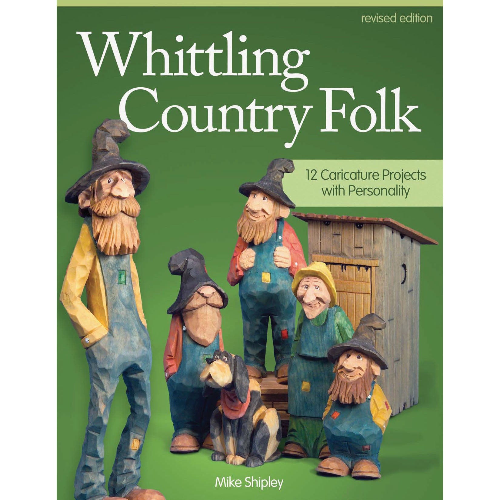 Whittling Country Folk, Revised Edition alt 0