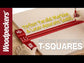 Precision Woodworking T-Squares | Woodpeckers Woodworking Tools