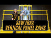Saw Trax Vertical Panel Saws Walkthrough
